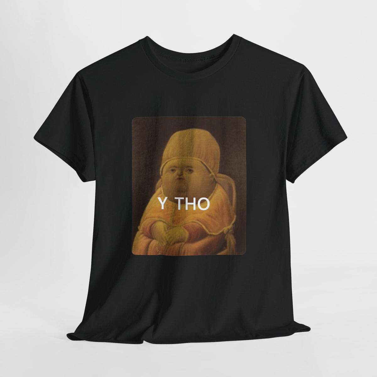 Y Tho Tee Shirt