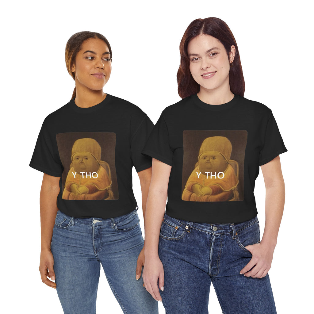 Y Tho Tee Shirt