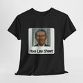 HOo LEe SheeT Tee Shirt