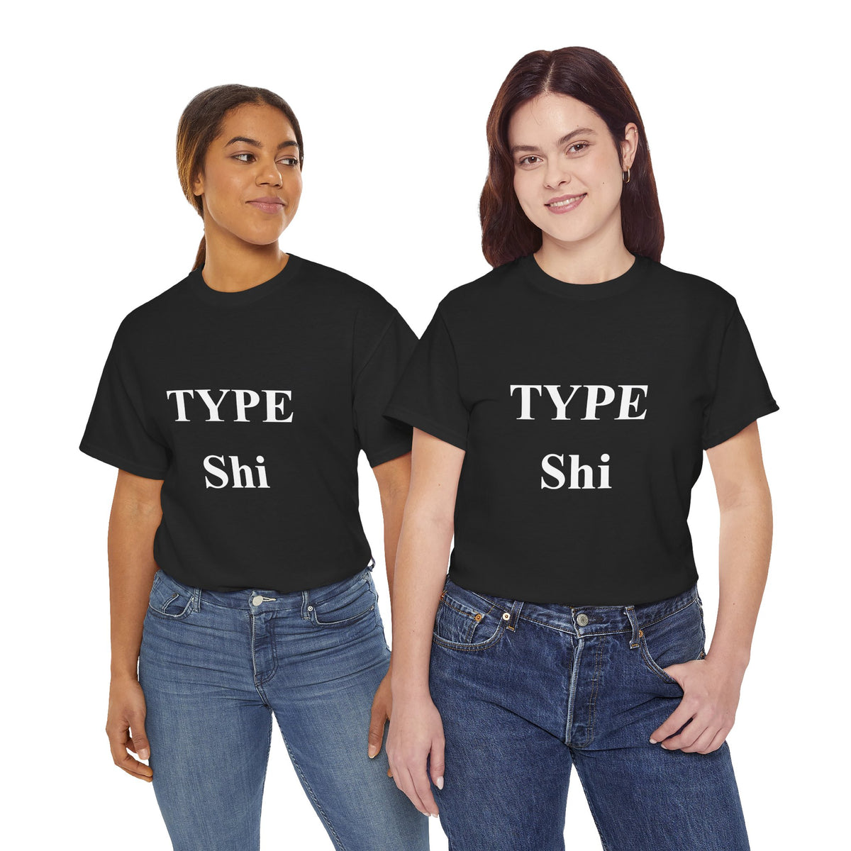 Type Shi Tee Shirt