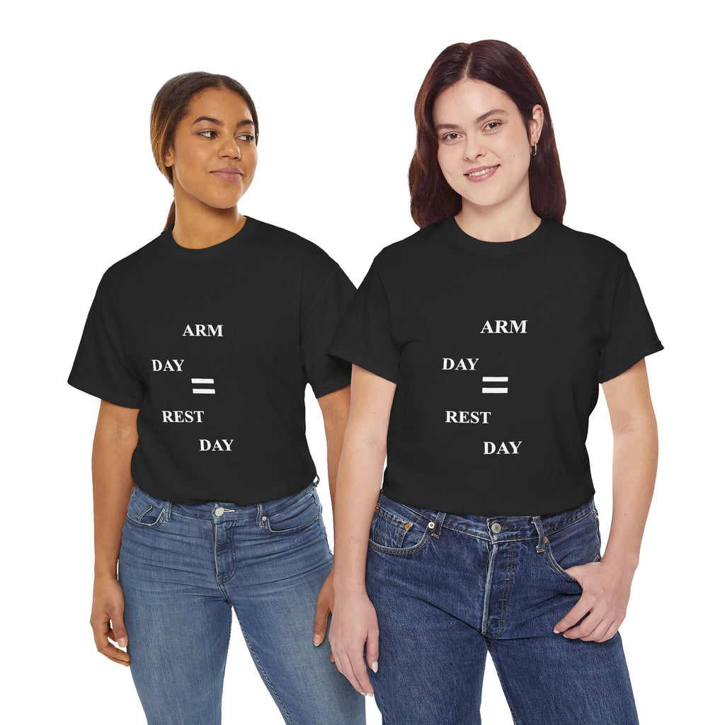 Arm Day Rest Day Tee Shirt