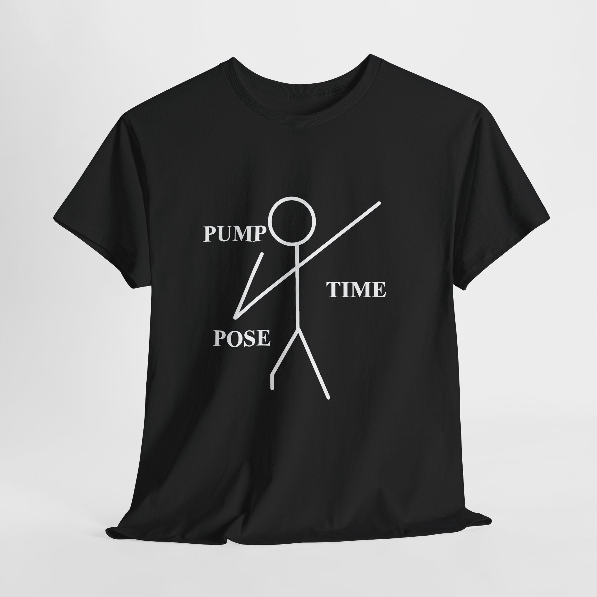 Pump Time Pose Time Tee Shirt