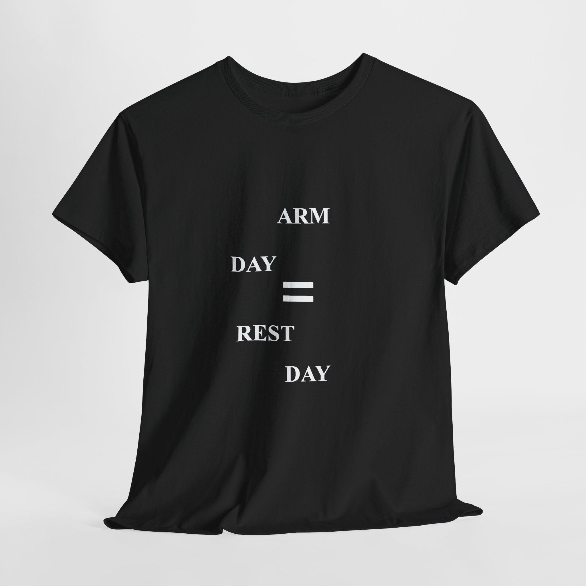 Arm Day Rest Day Tee Shirt