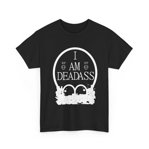 DeadAhh Tee Shirt