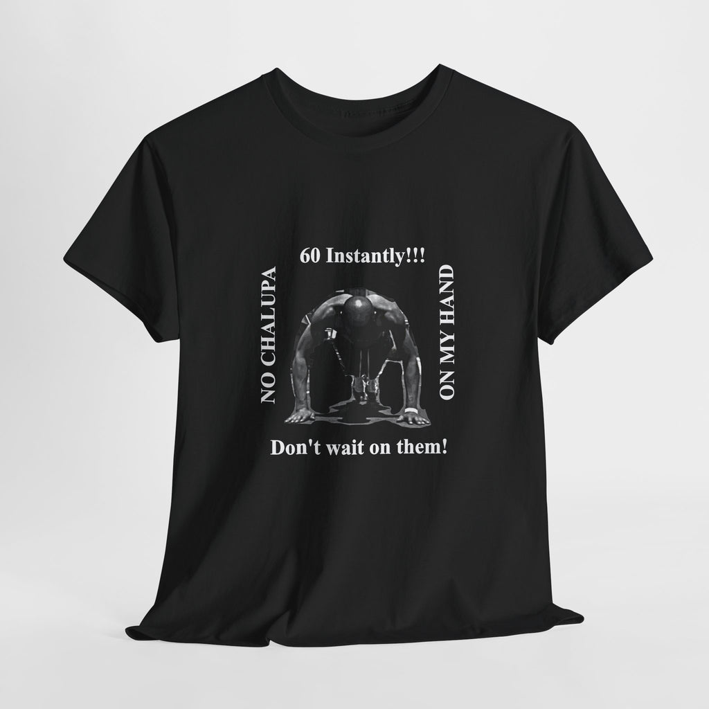 60 Instantly Tee Shirt