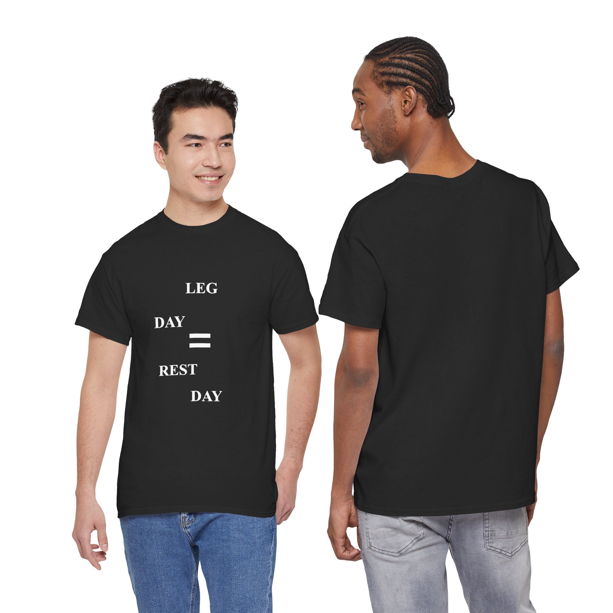Leg Day Rest Day Tee Shirt